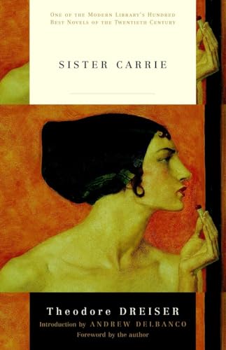 Stock image for Sister Carrie (Modern Library): 1 (Modern Library 100 Best Novels) for sale by WorldofBooks