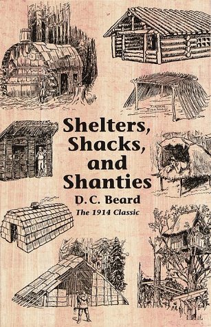 Stock image for Shelters, Shacks and Shanties for sale by RW Books