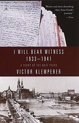 9780375753787: I Will Bear Witness 1933-1941: A Diary of the Nazi Years (Modern Library) (Living Language Series): A Diary of the Nazi Years: 1933-1941