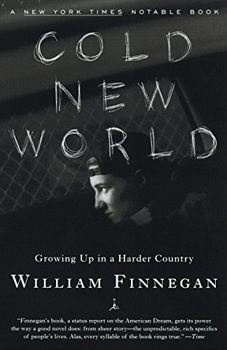 Beispielbild fr Cold New World: Growing Up in a Harder Country (Modern Library Paperbacks) zum Verkauf von Wonder Book