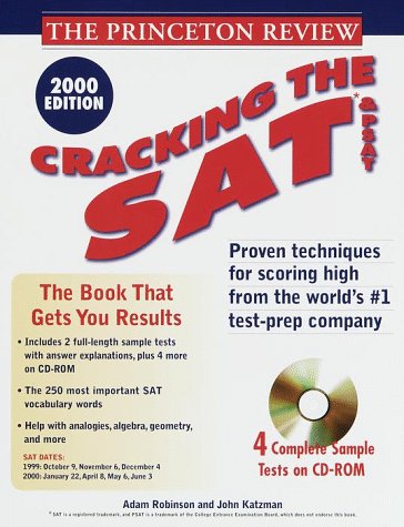 Princeton Review: Cracking the SAT with Sample Tests on CD-ROM, 2000 Edition (9780375754043) by Robinson, Adam; Katzman, John