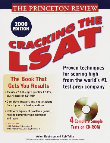 Princeton Review: Cracking the LSAT with Sample Tests on CD-ROM, 2000 Edition (9780375754104) by Robinson, Adam; Tallia, Rob