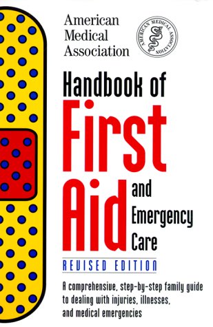 9780375754869: American Medical Association Handbook of First Aid and Emergency Care