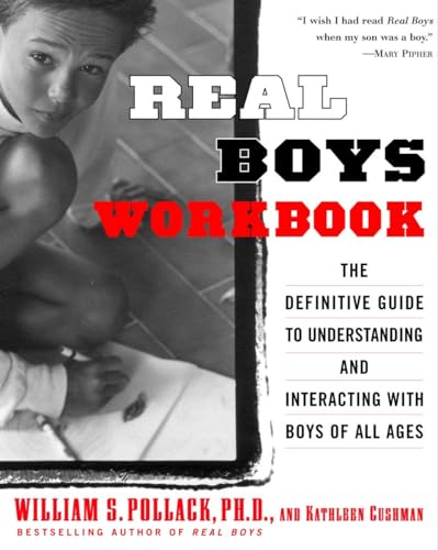 Imagen de archivo de Real Boys Workbook : The Definitive Guide to Understanding and Interacting with Boys of All Ages a la venta por Better World Books: West