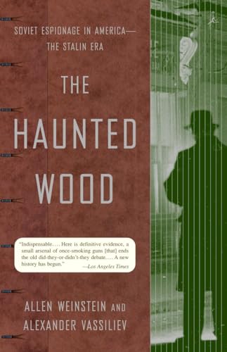 Beispielbild fr The Haunted Wood: Soviet Espionage in America - The Stalin Era (Modern Library Paperbacks) zum Verkauf von Wonder Book