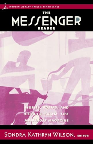 Beispielbild fr The Messenger Reader: Stories, Poetry, and Essays from The Messenger Magazine (Harlem Renaissance) zum Verkauf von Open Books