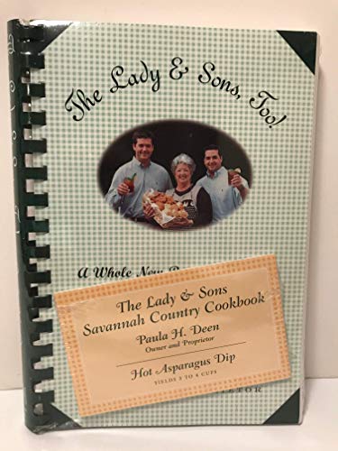 Stock image for The Lady & Sons Too! A Whole New Batch of Recipes from Savannah - 2000 publication. for sale by Gulf Coast Books
