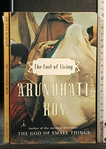 The Cost of Living - Roy, Arundhati