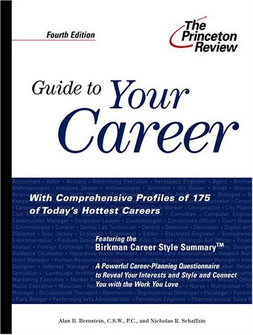 Stock image for Guide to Your Career, 4th Edition: How to Turn Your Interests into a Career You Love (Princeton Review: Guide to Your Career) for sale by HPB Inc.