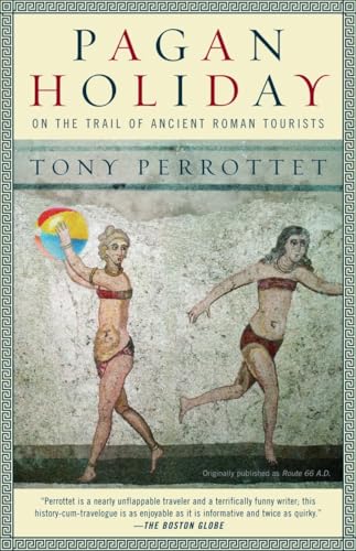 Beispielbild fr Pagan Holiday: On the Trail of Ancient Roman Tourists zum Verkauf von Wonder Book