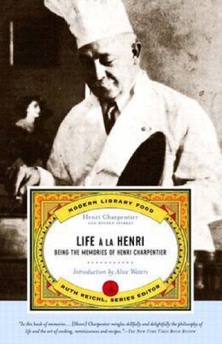 Stock image for Life a la Henri : Being the Memories of Henri Charpentier for sale by Better World Books