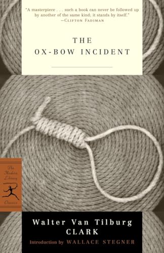 Imagen de archivo de The Ox-Bow Incident (Modern Library Classics) a la venta por SecondSale