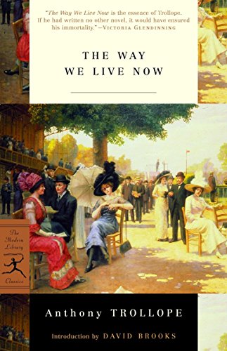 Beispielbild fr The Way We Live Now (Modern Library Classics) zum Verkauf von Giant Giant