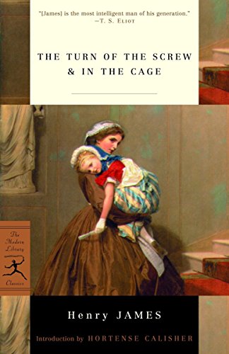 Imagen de archivo de The Turn of the Screw & In the Cage (Modern Library Classics) a la venta por More Than Words
