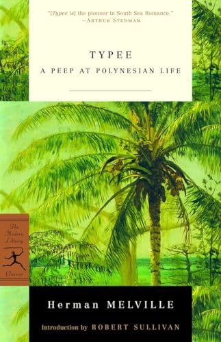 Beispielbild für Typee: A Peep at Polynesian Life (Modern Library Classics) zum Verkauf von Hippo Books