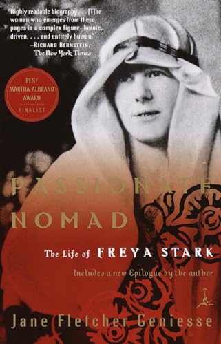 9780375757464: Passionate Nomad: The Life of Freya Stark (Modern Library)