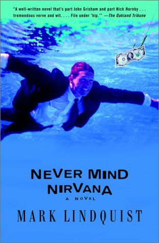 Beispielbild fr Never Mind Nirvana: A Novel zum Verkauf von medimops