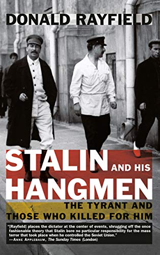 Stock image for Stalin and His Hangmen: The Tyrant and Those Who Killed for Him for sale by ThriftBooks-Dallas