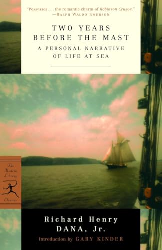 Imagen de archivo de Two Years Before the Mast: A Personal Narrative of Life at Sea (Modern Library Classics) a la venta por BookHolders