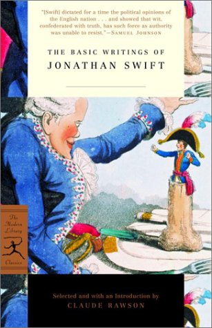 Stock image for The Basic Writings of Jonathan Swift : Gulliver's Travels and Other Writings for sale by Better World Books