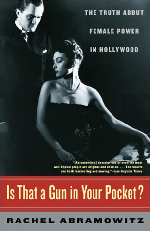 Beispielbild fr Is That a Gun in Your Pocket: Women's Experience of Power in Hollywood zum Verkauf von WorldofBooks