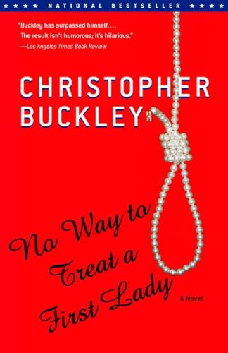 9780375758751: No Way to Treat a First Lady: A Novel