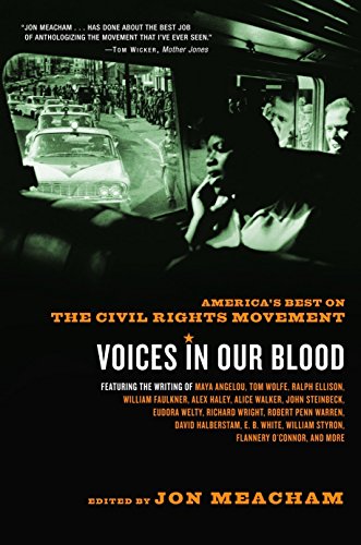 Stock image for Voices in Our Blood: America's Best on the Civil Rights Movement for sale by SecondSale