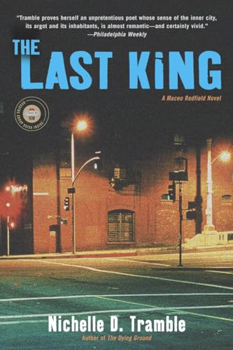 The Last King: A Maceo Redfield Novel (Strivers Row) - Nichelle D. Tramble