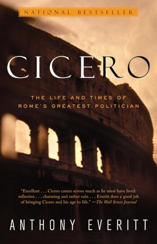 Beispielbild fr Cicero: The Life and Times of Rome's Greatest Politician zum Verkauf von Wonder Book