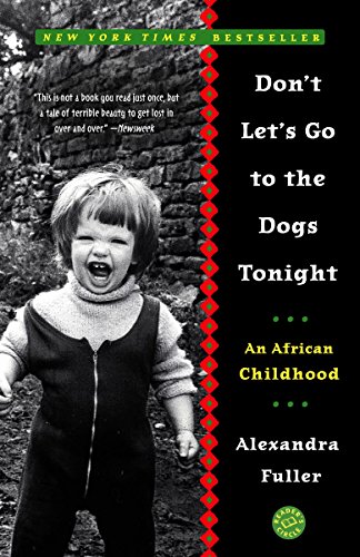 9780375758997: Don't Let's Go to the Dogs Tonight: An African Childhood [Idioma Ingls]