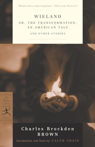 Stock image for Wieland: or, The Transformation: An American Tale and Other Stories (Modern Library Classics) for sale by A Cappella Books, Inc.