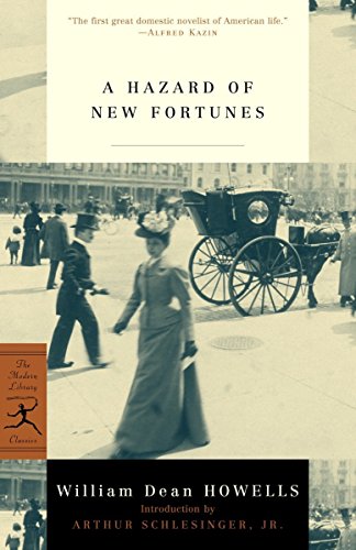 Imagen de archivo de A Hazard of New Fortunes (Modern Library Classics) a la venta por Wonder Book