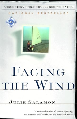 Imagen de archivo de Facing the Wind: A True Story of Tragedy and Reconciliation a la venta por SecondSale