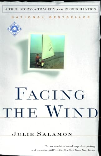 Stock image for Facing the Wind: A True Story of Tragedy and Reconciliation for sale by BooksRun