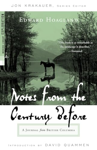 9780375759437: Notes from the Century Before: A Journal from British Columbia (Modern Library Exploration)