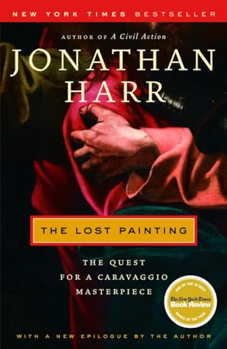 9780375759864: The Lost Painting: The Quest for a Caravaggio Masterpiece