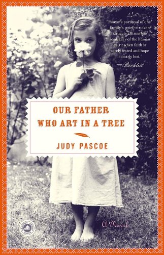 Imagen de archivo de Our Father Who Art in a Tree : A Novel a la venta por Better World Books: West