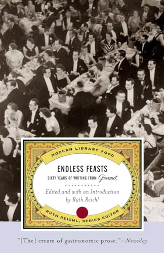 9780375759925: Endless Feasts: Sixty Years of Writing from Gourmet (Modern Library Food)