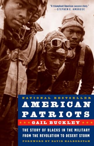 Beispielbild fr American Patriots: The Story of Blacks in the Military from the Revolution to Desert Storm zum Verkauf von Wonder Book