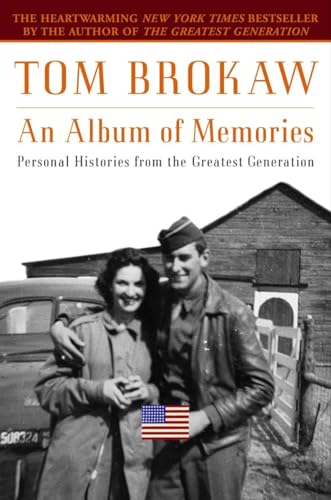 9780375760419: An Album of Memories: Personal Histories from the Greatest Generation
