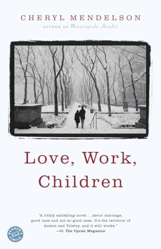 9780375760693: Love, Work, Children: A Novel