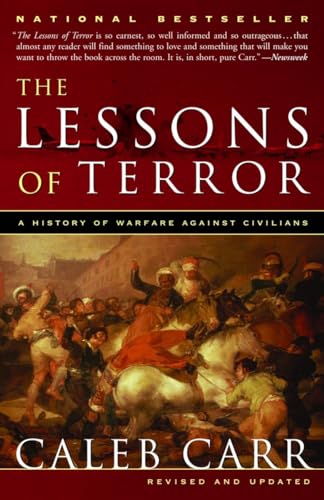 Stock image for The Lessons of Terror: A History of Warfare Against Civilians for sale by BookHolders