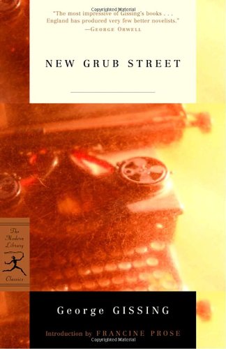 9780375761102: New Grub Street (Modern Library Classics)
