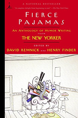 Beispielbild fr Fierce Pajamas: An Anthology of Humor Writing from The New Yorker (Modern Library (Paperback)) zum Verkauf von Wonder Book