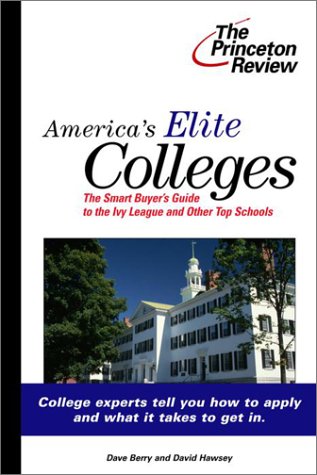 Beispielbild fr America's Elite Colleges : The Smart Buyer's Guide to the Ivy League and Other Top Schools zum Verkauf von Better World Books