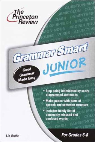 9780375762598: Grammar Smart Junior: Good Grammar Made Easy (Princeton Review)