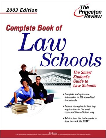 Complete Book of Law Schools, 2003 Edition (Graduate School Admissions Gui) (9780375762710) by Owens, Eric