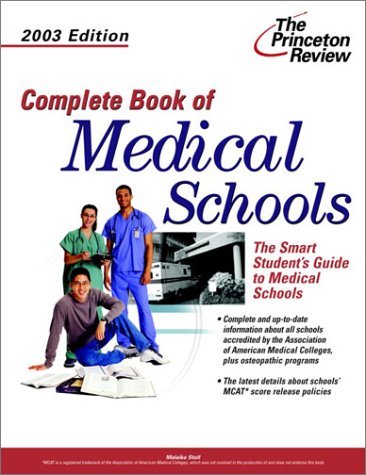 Imagen de archivo de Complete Book of Medical Schools, 2003 a la venta por The Yard Sale Store