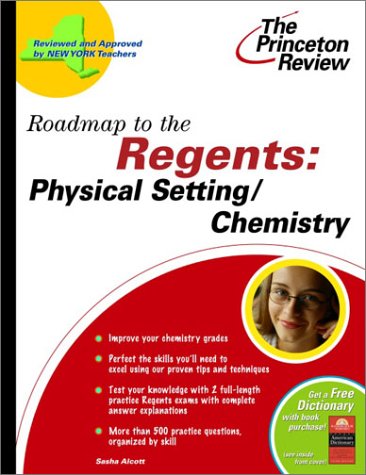 Roadmap to the Regents: Physical Setting/Chemistry (State Test Preparation Guides) (9780375763083) by Princeton Review