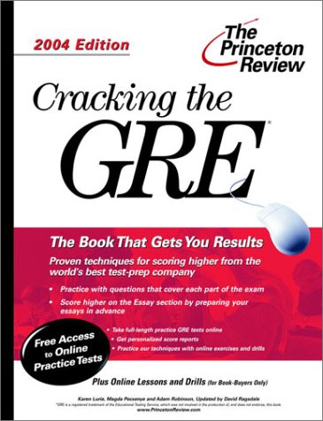 Cracking the GRE, 2004 Edition (Graduate Test Prep) (9780375763236) by Lurie, Karen; Pecsenye, Magda; Robinson, Adam